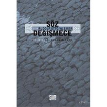 SÖZ DEĞİŞMECE - RUDOLF OTTO WIEMER