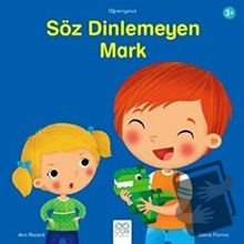 Söz Dinlemeyen Mark / Ann Rocard - 1001 Çiçek Kitaplar Yayınları