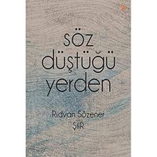 Söz Düştüğü Yerden - Rıdvan Sözener