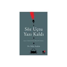 Söz Uçtu Yazı Kaldı Kesit Yayınları