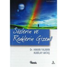 SÖZLERİN VE RENKLERIN GIZEMI - HAKAN YALMAN; KUBILAY AKTAŞ