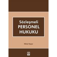 Sözleşmeli Personel Hukuku / Nihat Kayar / Ekin Basım Yayın / 9786053270256