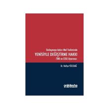 Sözleşmeye Aykırı Mal Tesliminde Yenisiyle Değiştirme Hakkı - Nafiye Yücedağ