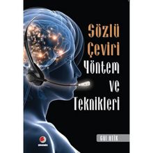 SÖZLÜ ÇEVİRİ YÖNTEM VE TEKNIKLERI - GÜL ATIK