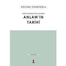 SÖZLÜ KÜLTÜRDEN YAZILI KÜLTÜRE ANLAMIN TARIHI - DÜCANE CÜNDİOĞLU
