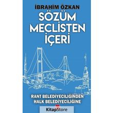 Sözüm Meclisten İçeri - İbrahim Özkan