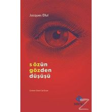 Sözün Gözden Düşüşü - Jacques Ellul