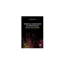 Spiritual Care Needs Determination Scale On Patient - Erkan Kavas