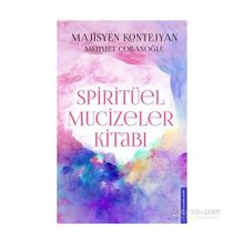 Spiritüel Mucizeler Kitabı - Mehmet Çobanoğlu