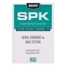 SPK LISANSLAMA SINAVLARI İLERİ DÜZEY SERISI: 3 - GENEL EKONOMI VE MALI SISTEM - AYSEL GÜNDOĞDU;TURGAY MÜNYAS