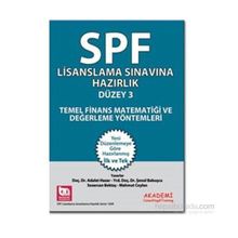 SPK Yeni Adıyla SPF Lisanslama Sınavına Hazırlık Temel Finans Matematiği ve Değerleme Yöntemleri - Adalet Hazar Şenol Babuşcu av sezercan bektas Mahmut Ceylan