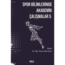 Spor Bilimlerinde Akademik Yaklaşımlar 5 Salih Öner