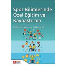 Spor Bilimlerinde Özel Eğitim ve Kaynaştırma - Pegem Akademi Yayıncılık