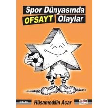 Spor Dünyasında Ofsayt Olaylar - Akıl Fikir Yayınları