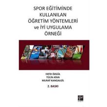 Spor Eğitiminde Kullanılan Öğretim Yöntemleri ve İyi Uygulama Örneği