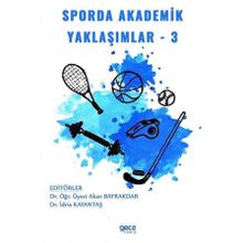 Sporda Akademik Yaklaşımlar 3 Akan Bayrakdar-İdris Kayantaş
