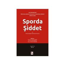 SPORDA ŞİDDET VE DÜZENSİZLİĞİN ÖNLENMESİ KANUNU - KOLEKTIF