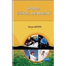SPORDA ZIHINSEL ANTRENMAN - KÜRŞAT AKTEPE