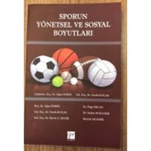 Sporun Yönetsel ve Sosyal Boyutları - Oğuz Özbek Funda Koçak