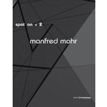 SPOT ON 2: COLOUR, FORM AND CONTINUITY - MANFRED MOHR