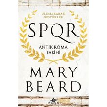 SPQR - Antik Roma Tarihi - Mary Beard