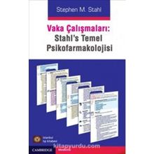 Stahl Temel Psikofarmakoloji - Stephan M. Stahl
