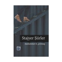 Stajyer Şiirler - Muhammet H. Çetintaş
