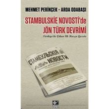 Stambulskie Novosti de Jön Türk Devrimi Türkiye de Çıkan İlk Rusça Gazete - Mehmet Perinçek