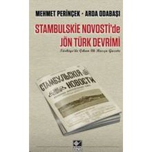 Stambulskie Novosti’de Jön Türk Devrimi - Arda Odabaşı Mehmet Perinçek Arda Odabaşı