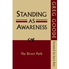 Standing as Awareness: The Direct Path Kitap