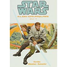 Star Wars Klon Savaşları Cilt: 7 - John Ostrander