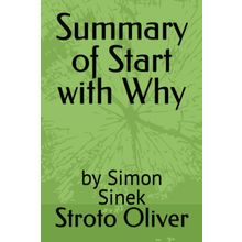 Start with Why - Simon Sinek