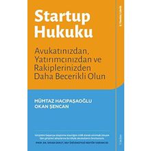 Startup Hukuku - Mümtaz Hacıpaşaoğlu - Okan Şencan
