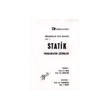 STATIK PROBLEMLERIN ÇÖZÜMLERİ MÜHENDİSLER İÇİN MEKANIK 1 - FERDINAND P. BEER;E. RUSSELL JOHNSTON