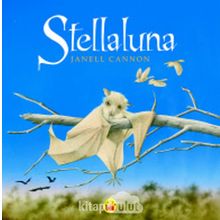 Stellaluna - Janell Cannon