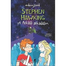 Stephen Hawking ve Arkaslı Arkadaşım - Emmanuelle Kecir Lepetit