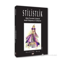 STILISTLIK SİLÜET ÜZERİNDE ÇİZİMLERLE MODEL OLUŞTURMA VE GELİŞTİRME - NACIYE BAŞ