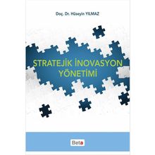 Stratejik İnovasyon Yönetimi - av m huseyin yilmaz