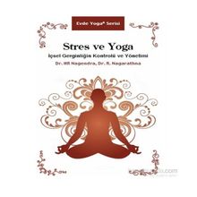 Stres ve Yoga - R. Nagarathna H. R. Nagendra