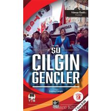 Şu Çılgın Gençler - Çağdaş Cengiz