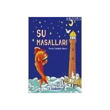 SU MASALLARI - FERDA İZBUDAK AKINCI