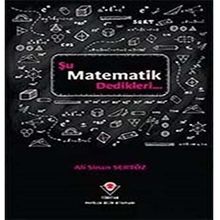 Şu Matematik Dedikleri - Ali Sinan Sertöz