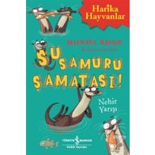 Su Samuru Şamatası! – Nehir Yarışı - Michael Broad