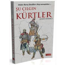 ŞU YILGIN KÜRTLER KÜRTLERIN MAKÜS TALIHININ TARIHI - MIRKAN BARAN