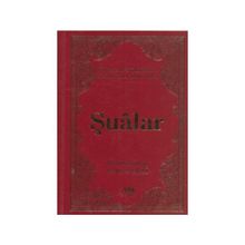 ŞUALAR (ÇANTA BOY) RISALE-I NUR KÜLLIYATINDAN LÜGATLI, KAYNAKLI, İNDEKSLI - BEDIÜZZAMAN SAID NURSI