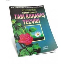 Sualli Cevaplı Tam Karabaş Tecvidi