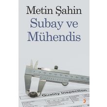 Subay ve Mühendis -Metin Şahin