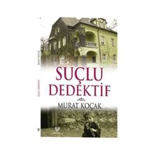 SUÇLU DEDEKTİF - MURAT KOÇAK