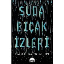 Suda Bıçak İzleri - Paolo Bacigalupi