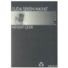 SUDA SEKEN HAYAT - NEVZAT ÇELİK